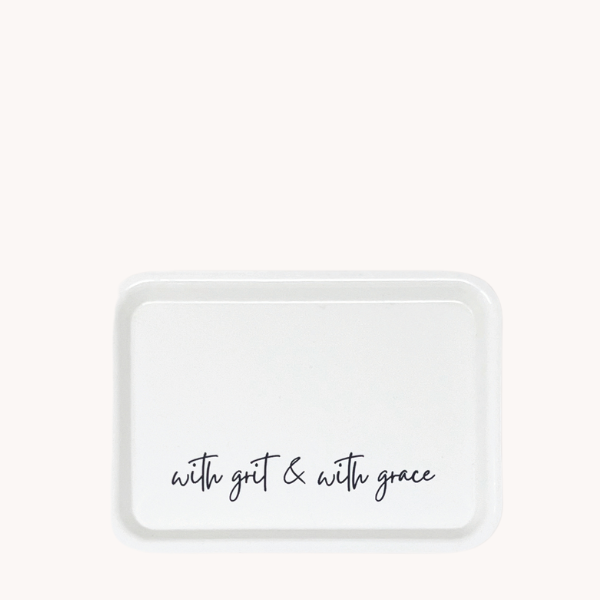 With Grit and With Grace Gathering Tray